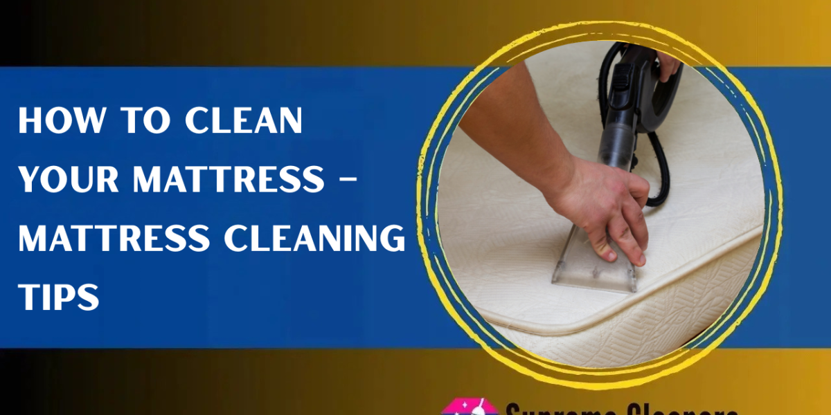 How to Clean Your Mattress